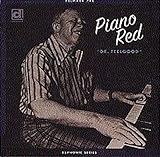  Doctor Feelgood by PIANO RED (DR. FEELGOOD) (2000-04-18)