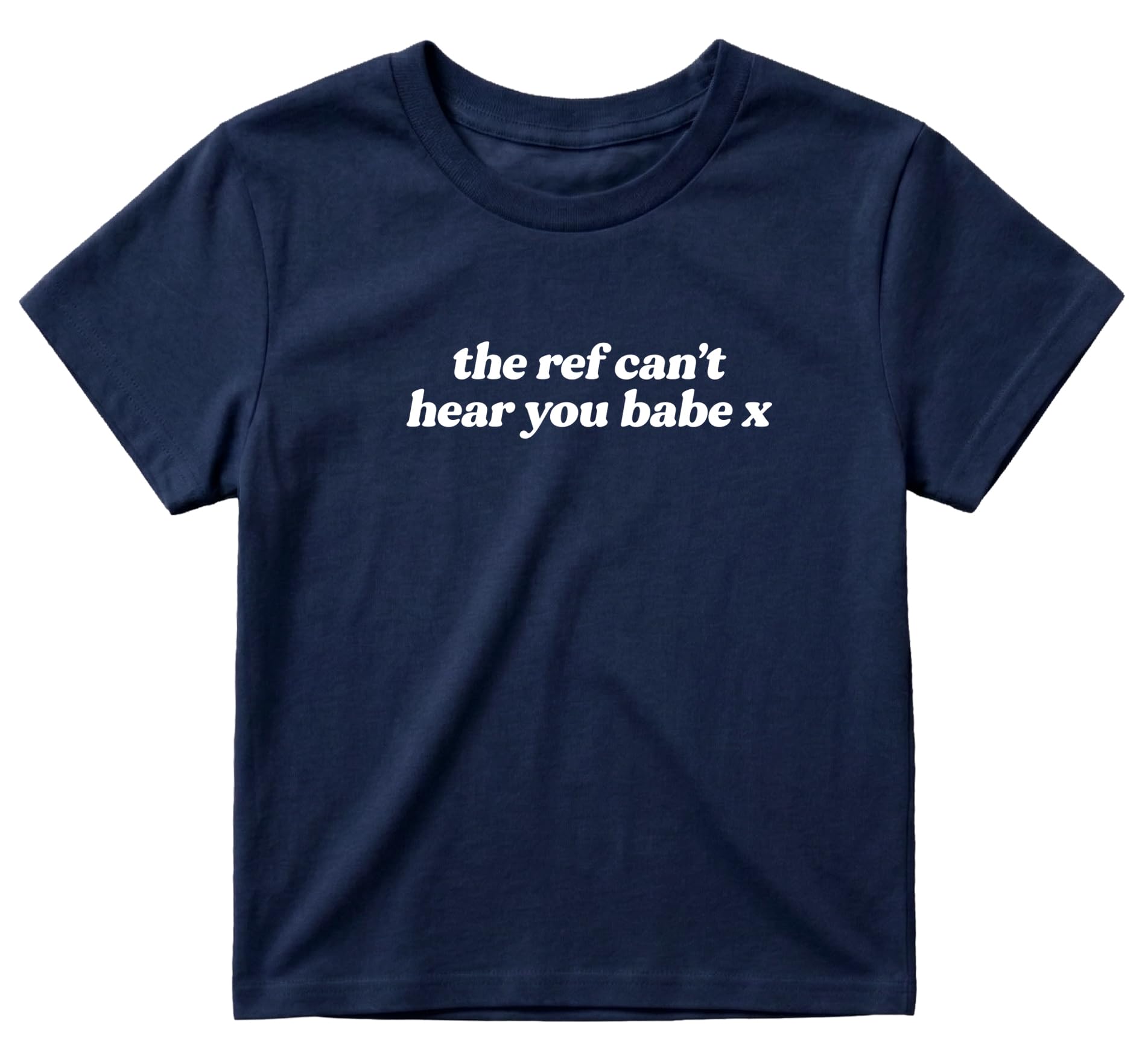 Sanfran Clothing The Ref Can't Hear You Babe Baby Tee T-Shirt Top World Football Shirt England Scotland Country Team 2026 Soccer Womens Flag Varsity Shirt Navy Blue - XS