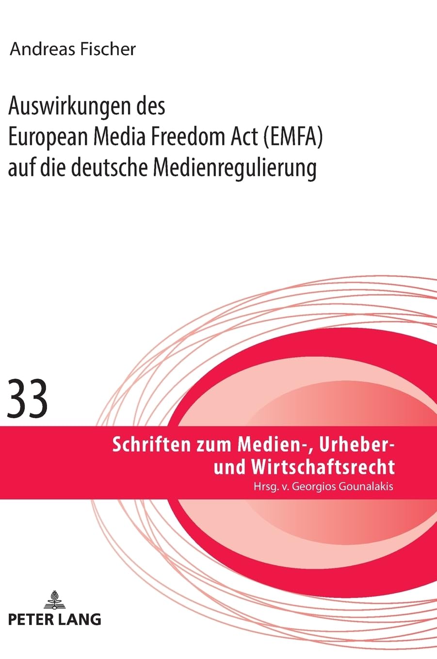 Auswirkungen des European Media Freedom Act (EMFA) auf die deutsche Medienregulierung