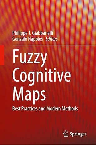 Fuzzy Cognitive Maps: Best Practices and Modern Methods-finelybook