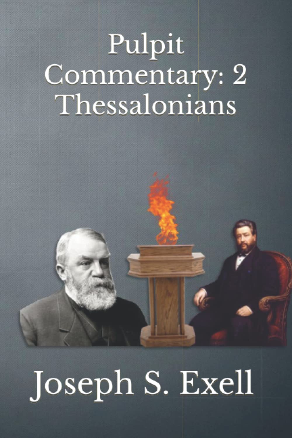 Pulpit Commentary: 2 Thessalonians