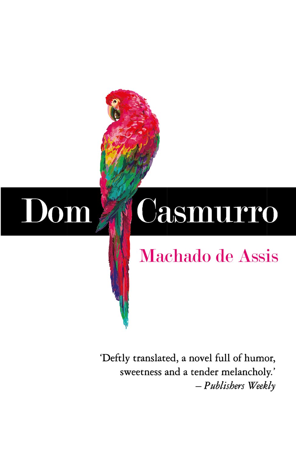Dom Casmurro (Peter Owen Modern Classic)