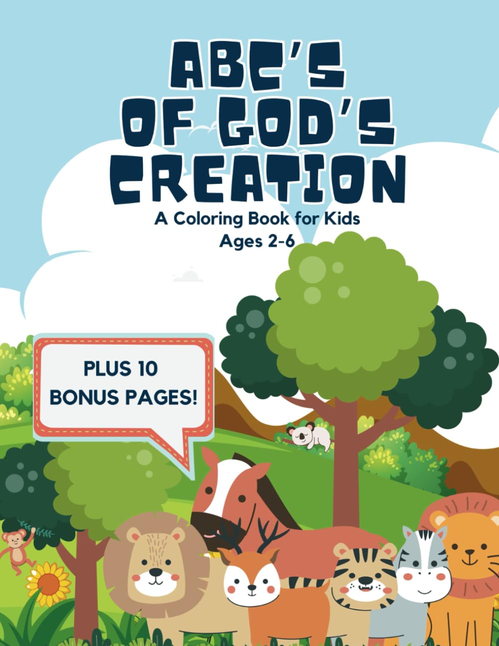 ABC's of God's Creation Coloring Book (Kids Ages 2-6) (ABC Bible Coloring Books)