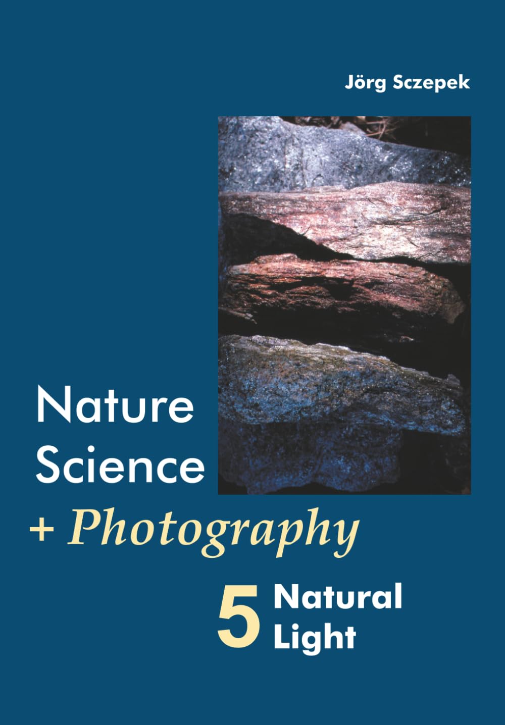 Nature Science + Photography 5 Natural Light
