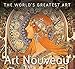 Art Nouveau (The World's Greatest Art)