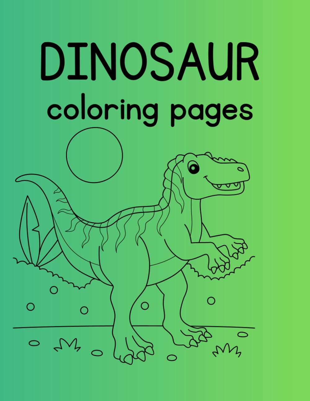 Dinosaur Coloring Book: Different Types of Dinosaurs Coloring Book