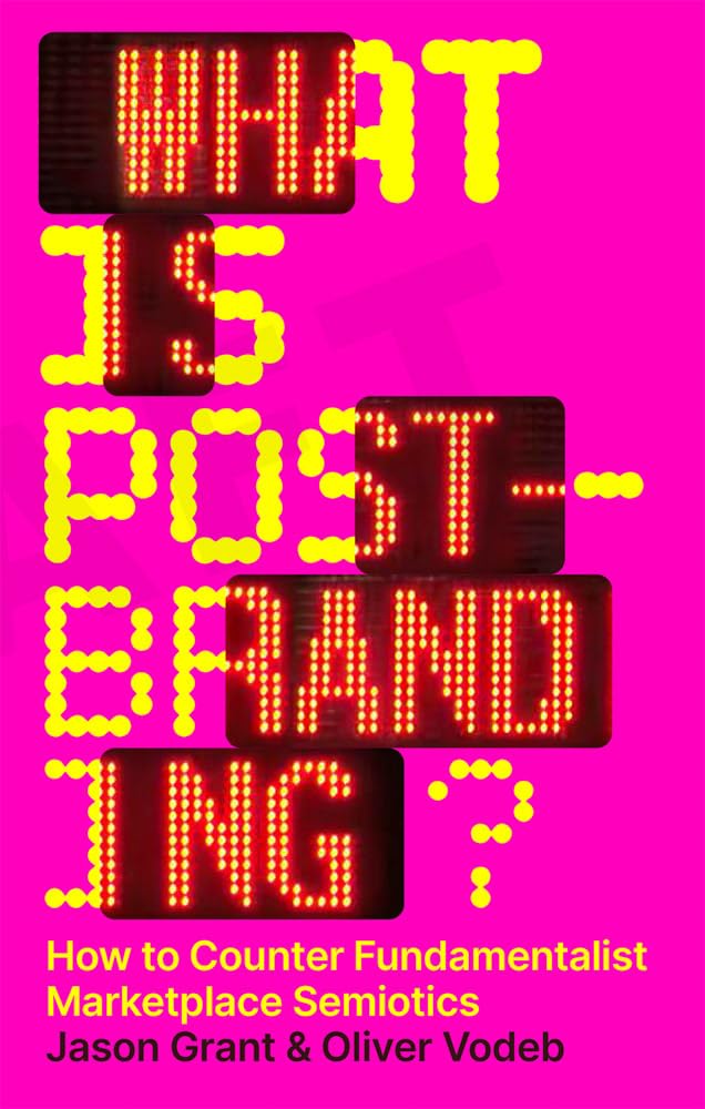 What Is Post-Branding? (Paperback Book)