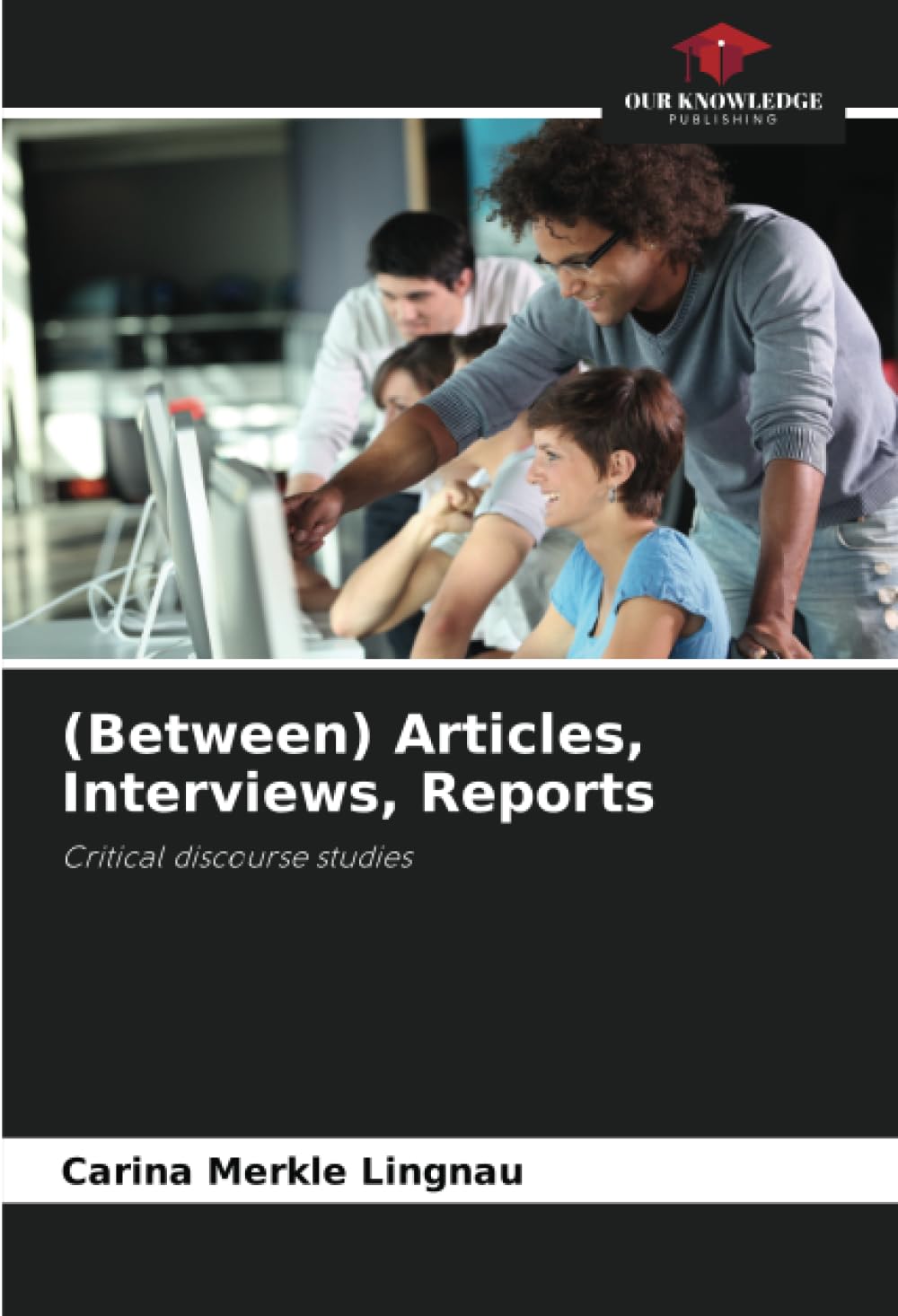 (Between) Articles, Interviews, Reports: Critical discourse studies