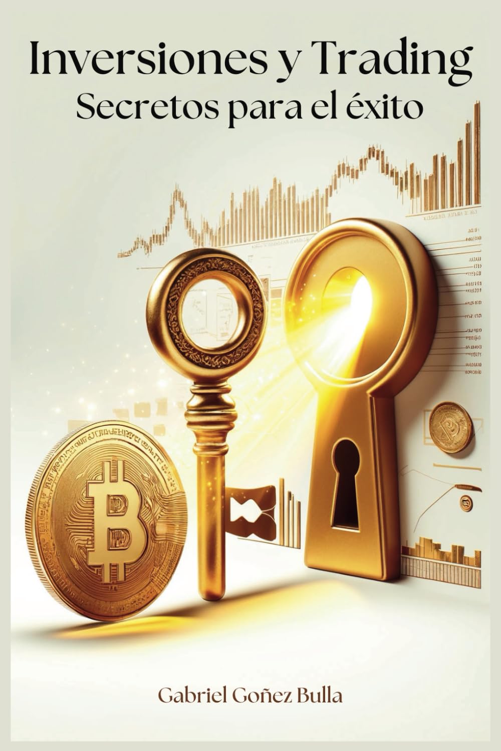 Inversiones y Trading: Secretos para el éxito
