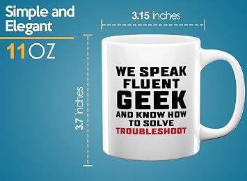 Tech Support Coffee Mug 11oz White -Speak Fluent Geek - Computer Science Tech Web Developer IT Database Programming Deging Coding Software