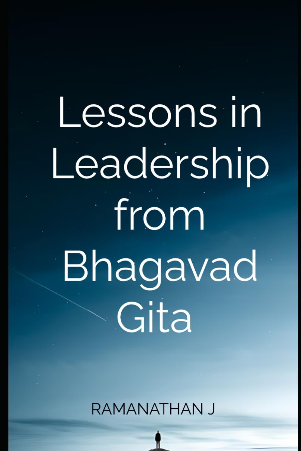 Lessons in Leadership from Bhagavad Gita