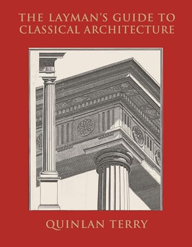The Layman's Guide To Classical Architecture #TOP10