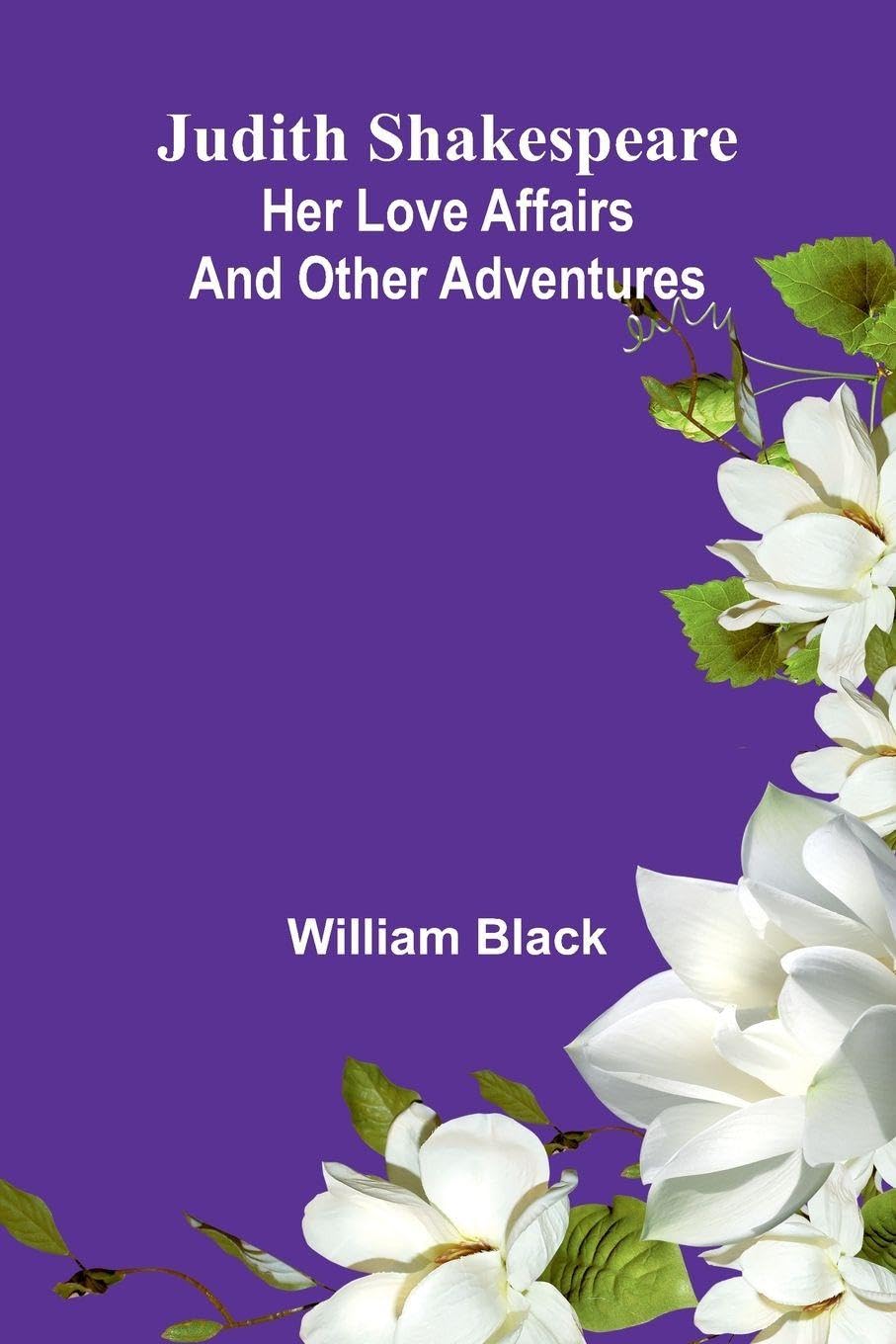 James's Account of S. H. Long's Expedition, 1819-1820, part 4 (Edition1): Her Love Affairs And Other Adventures