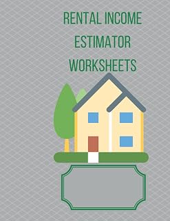 Rental Income Estimator Worksheets: how to calculate profitability of potential rental using GRM, Cap Rate, NOI, NIAF and CoC