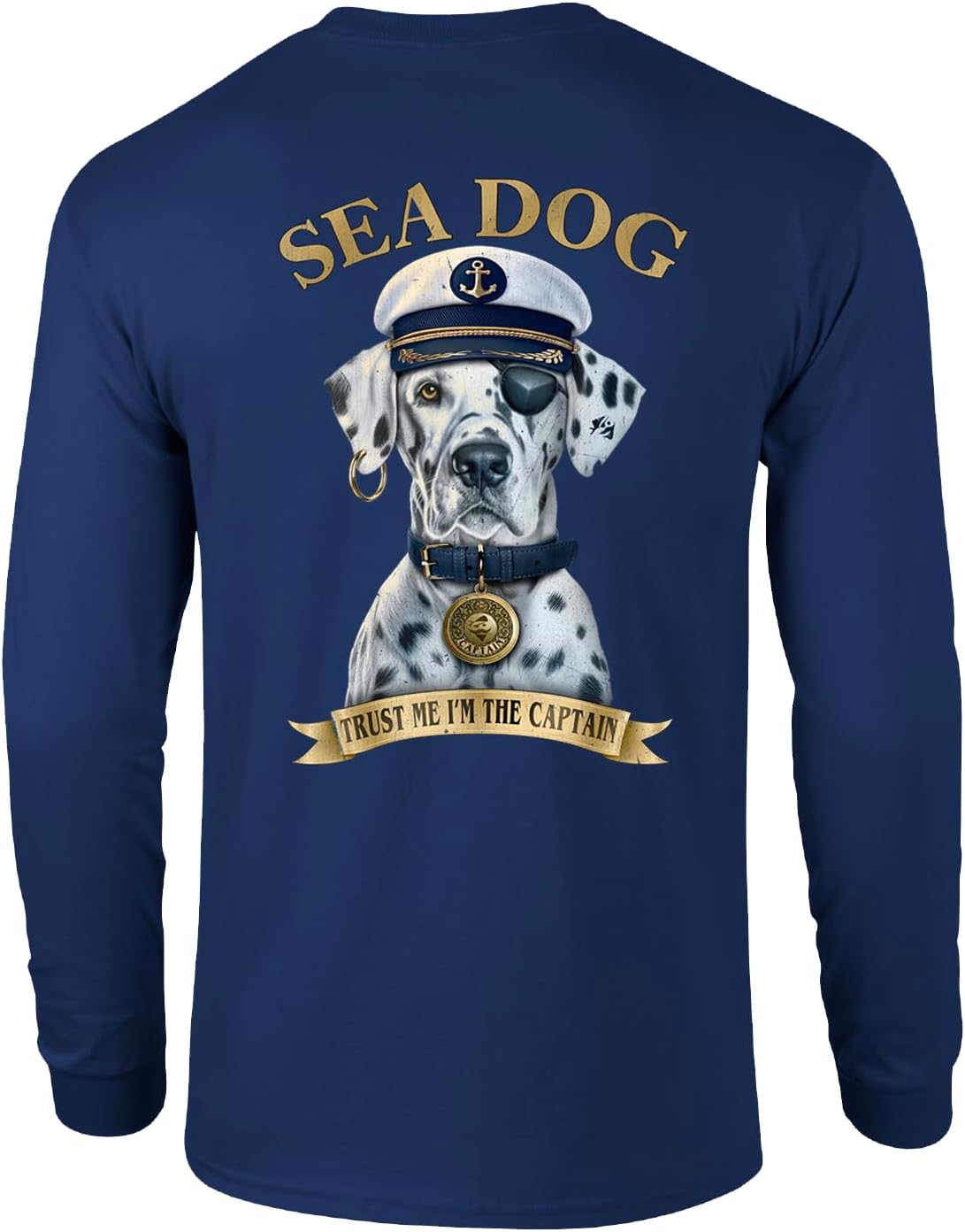 SEA DOG Pirate Captain Sailor Trust Me I’m The Captain Long Sleeve T-Shirt, 100% Ringspun Cotton, Relaxed Fit, Printed in USA