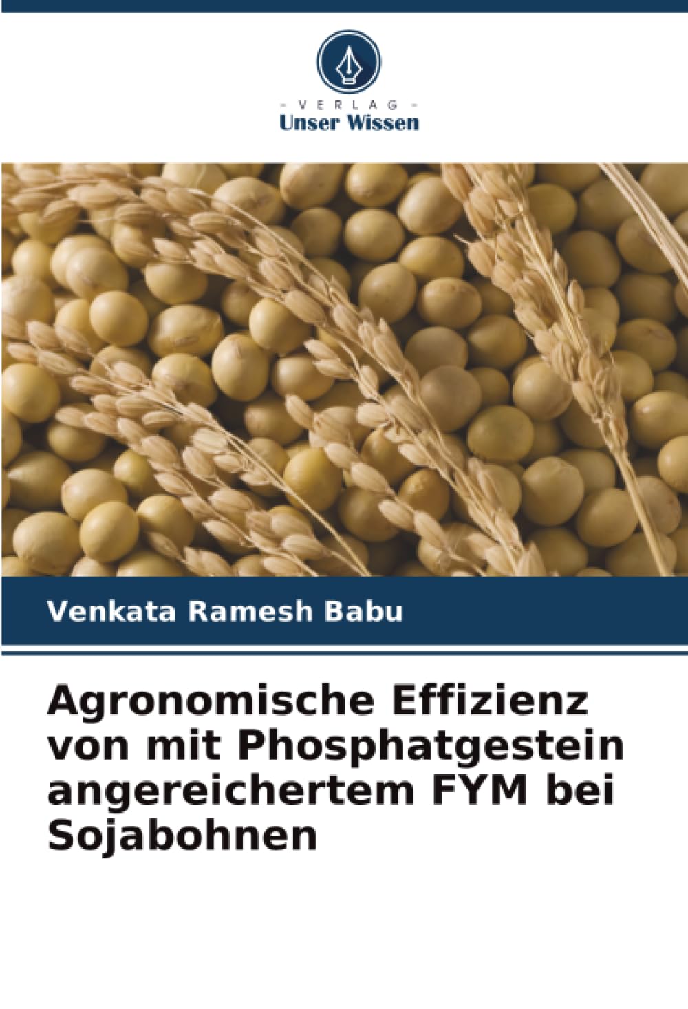 Agronomische Effizienz von mit Phosphatgestein angereichertem FYM bei Sojabohnen