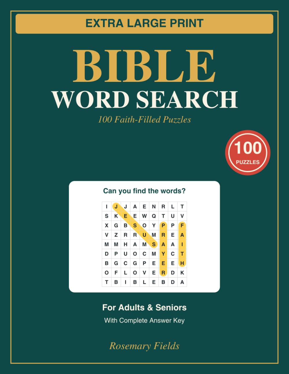 Large Print Bible Word Search: 100 Faith-Filled Puzzles for Adults & Seniors — Extra-Large Print Christian Word Search from Genesis to Revelation, with Answer Key