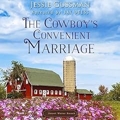 The Cowboy's Convenient Marriage Audiobook By Jessie Gussman cover art