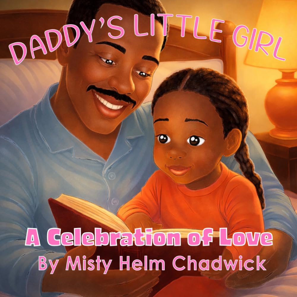 Daddy's Little Girl: A Celebration of Love