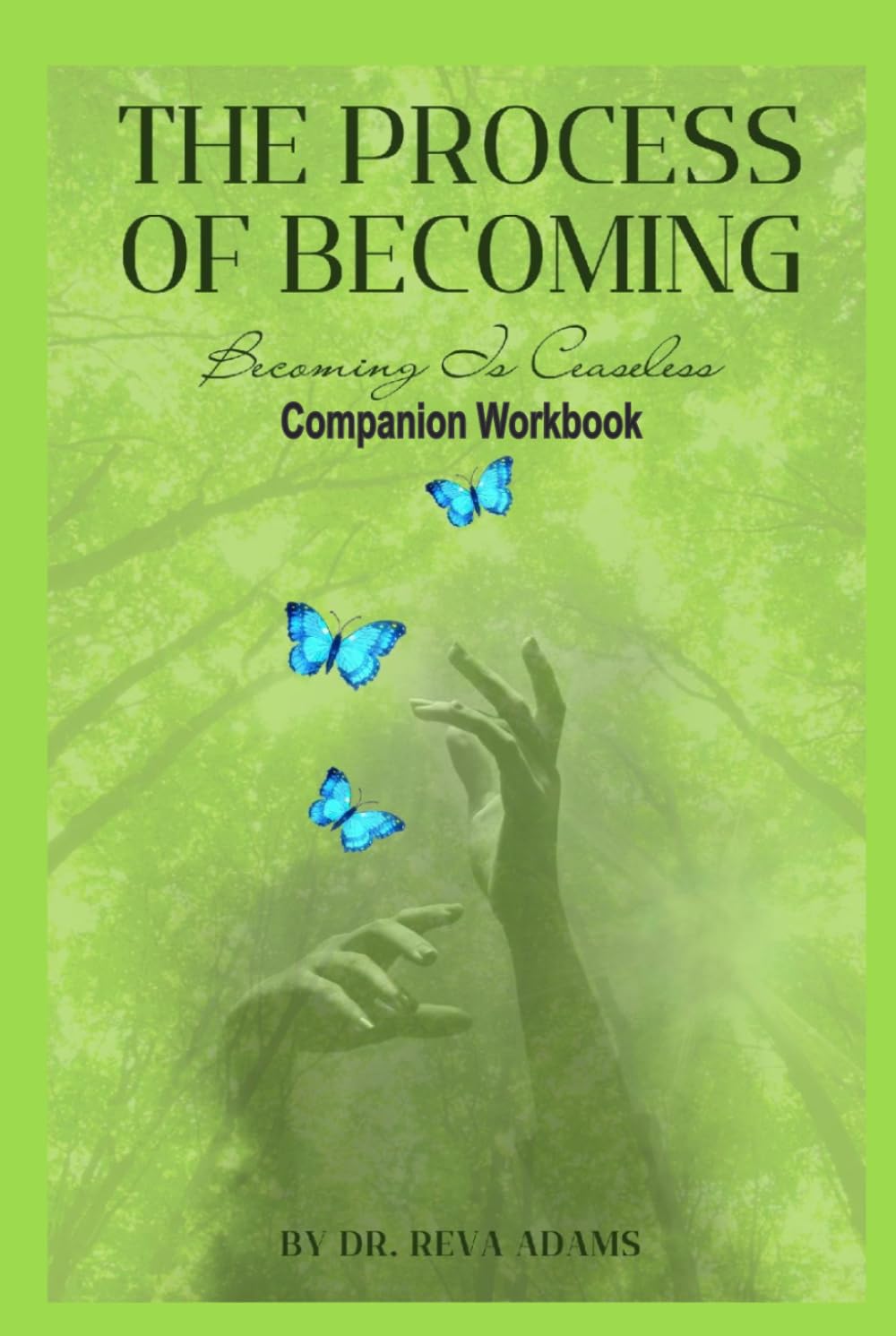 The Process of Becoming Companion Workbook