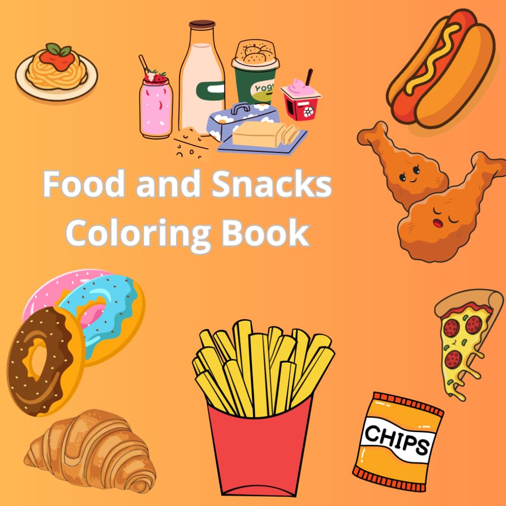 FOOD SNACKS COLORING BOOK