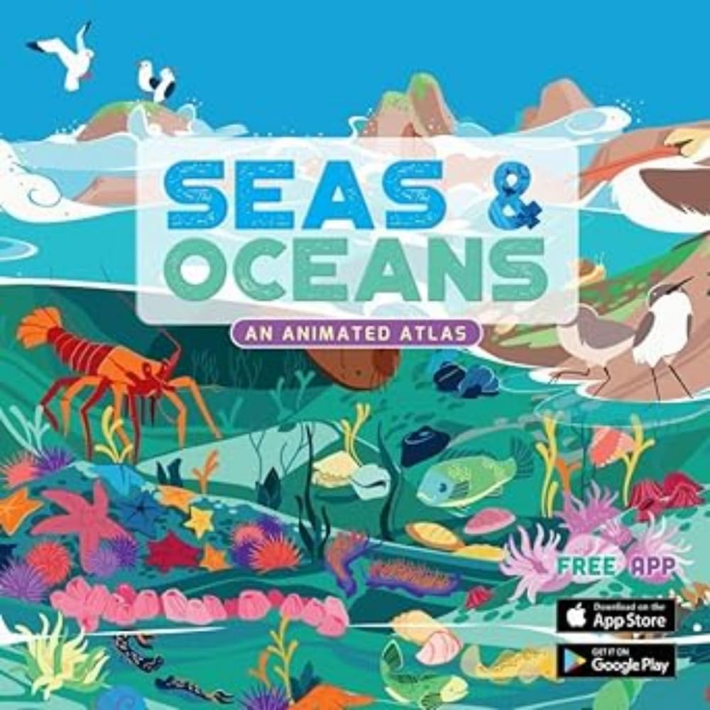 Seas & Oceans: An Animated Atlas: 4 (Live Atlases)