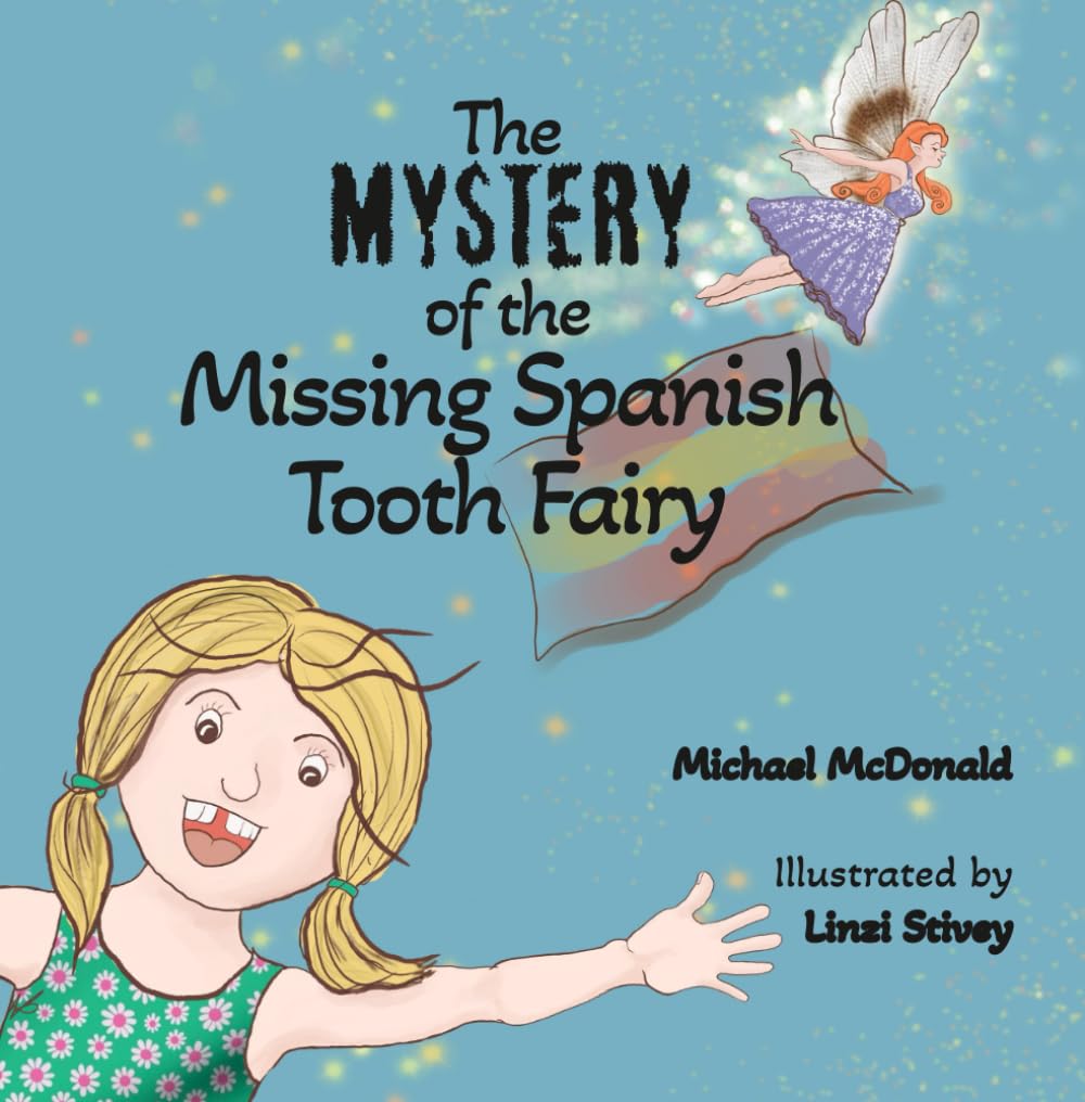 The Mystery of the Missing Spanish Tooth Fairy