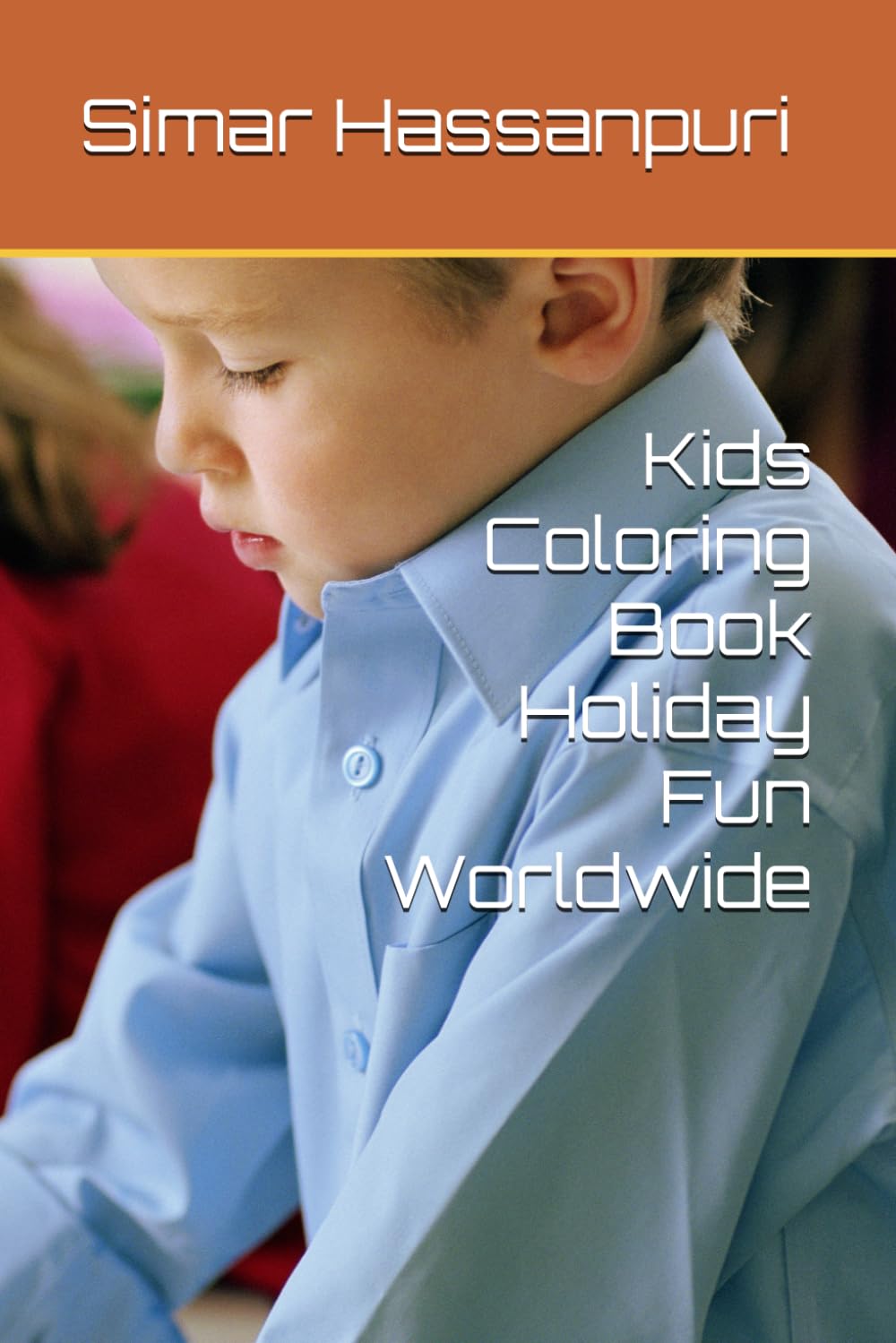Kids Coloring Book Holiday Fun Worldwide