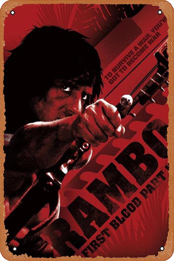 Retro Tin Signs Rambo First Blood Part 2 To Survive A War Youve Got To Become War Retro Vintage 80s Movie Theater Decor Memorabilia Action Film Sylvester Stallone Collection Poster 8 x 12 inch