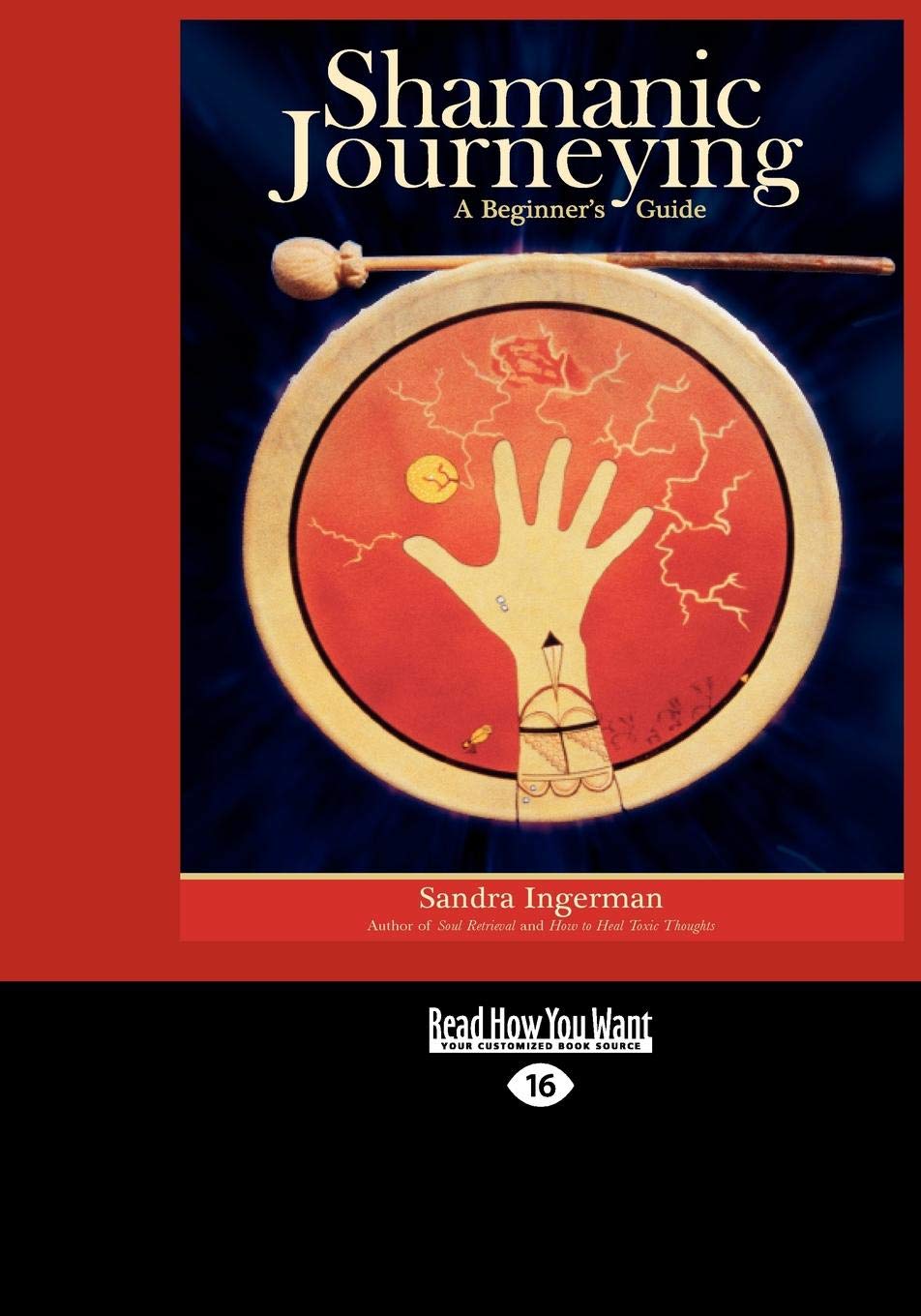 Shamanic Journeying: A Beginner's Guide