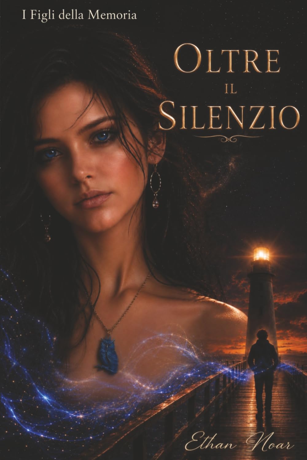 Oltre il Silenzio (I Figli della Memoria)