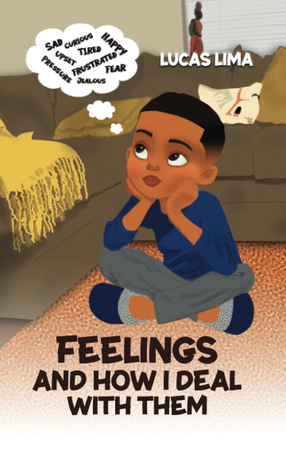 Feelings And How I Deal With Them