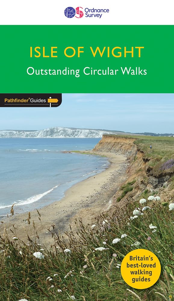 Isle of Wight Pathfinder Walking Guide | Ordnance Survey | Pathfinder 94 | 28 Outstanding Circular Walks | England | Nature | Walks | Adventure (Pathfinder Guide)