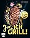 Ja, ich grill!: 70 Rezepte zum Niederknien. Mit Craft-Beer-Guide