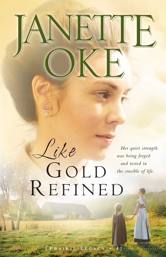 Like Gold Refined: 4; Prairie Legacy - 0764205307, Janette Oke, paperback