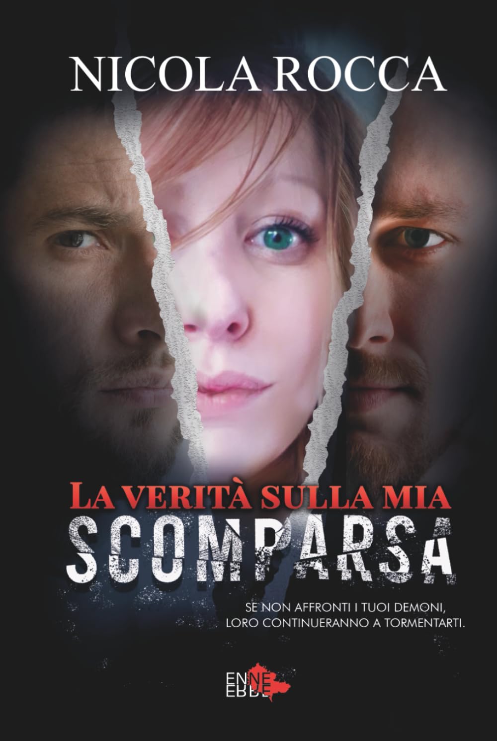 LA VERITÀ SULLA MIA SCOMPARSA (Trilogia degli Inganni)