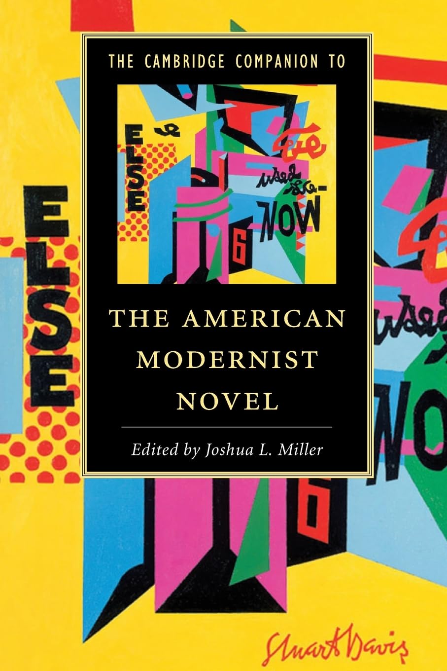 The Cambridge Companion to the American Modernist Novel (Cambridge Companions to Literature)
