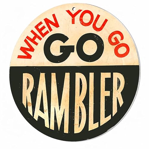 Brotherhood Round Metal Sign for Rambler When You Go - Vintage Wall Decor
