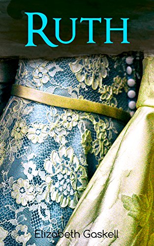 Télécharger RUTH: Victorian Romance Classic, With Author's Biography (English Edition) Livre PDF Gratuit