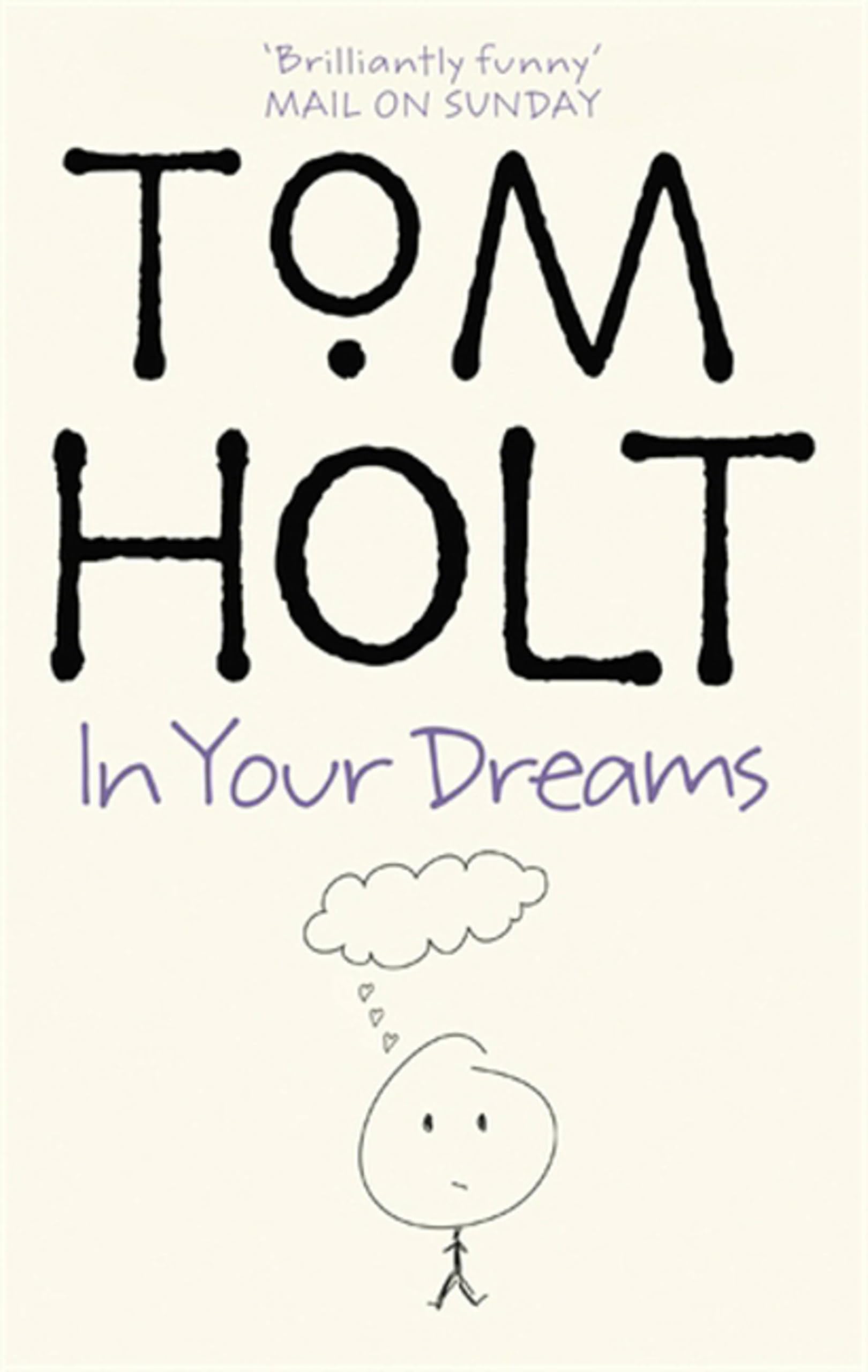 In Your Dreams by Tom Holt - 9781841492193