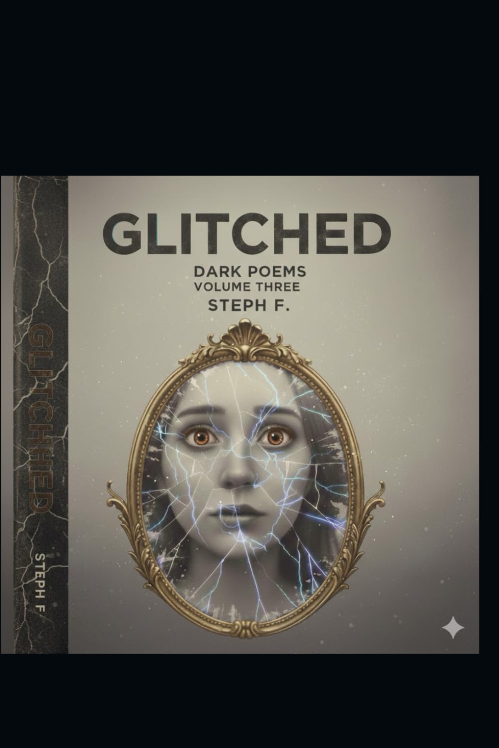 Glitched dark poems volume three