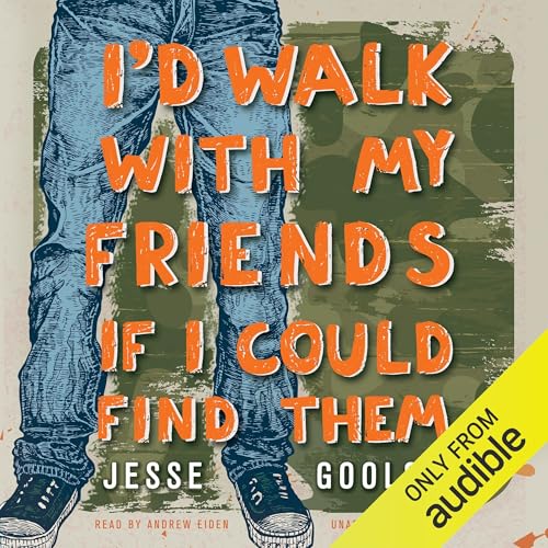 Page de couverture de I'd Walk with My Friends If I Could Find Them