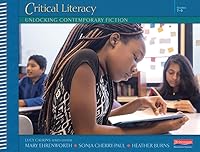 Critical Literacy: Unlocking Contemporary Fiction 0325112061 Book Cover