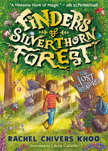 Finders of Silverthorn Forest: The Lost Treasures : An enchanting and magical woodland adventure for readers of 7+: The Lost Treasures : A cosy and ... from "Ireland's answer to Enid Blyton": 1