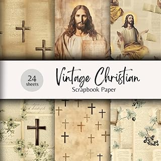 Vintage Christian Scrapbook Paper: Celebrate Your Walk With God With This Vintage Paper Set! Great for Bible Journaling, S...