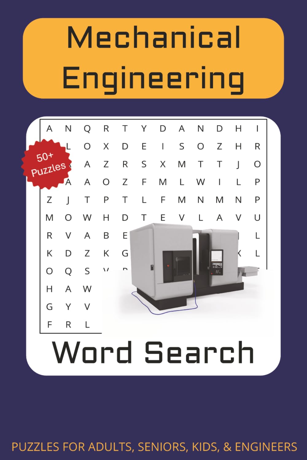 Word Search Puzzle: Word Searches with Easy to Read Print about Mechanical Engineering and More |50+ puzzles ... Great Gift for Pros, Engineers, Nerds, Road Trips, and Downtime
