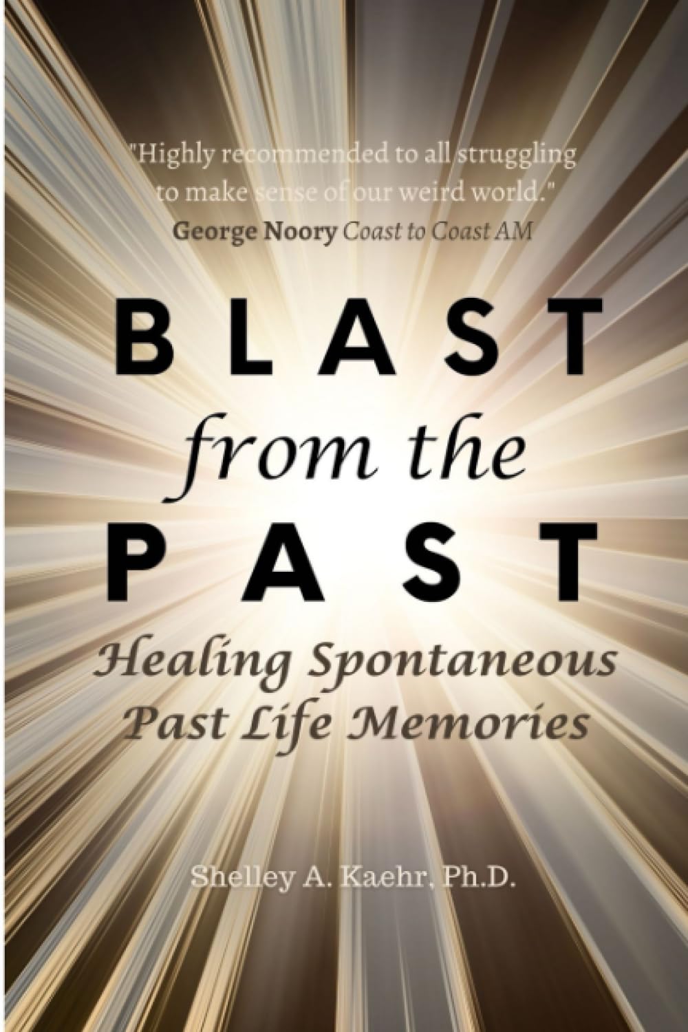 Blast from the Past: Healing Spontaneous Past Life Memories (Past Life Regression)