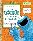 The Cookie at the End of this Book (Sesame Street) (Big Golden Book)