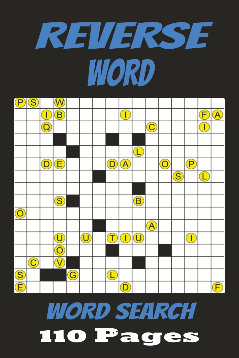 REVERSE WORD Word Search: Reverse Puzzles | Brain Games | Mental Exercise Searches With Easy To Read Print about Reverse Thinking and More | 6.9 ... Gift for Vacations, Holidays, and Free Times