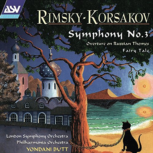 RimskyKorsakov Symphony No. 3; Overture on Russian Themes; Fairy Tale